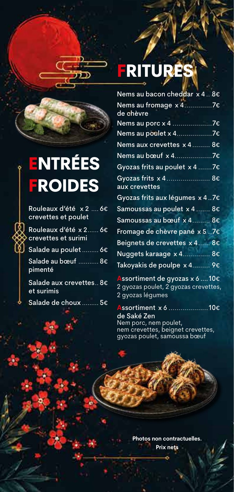 Entrées froides et fritures : rouleaux d'été, salades, nems, gyozas frits, samoussas, takoyakis