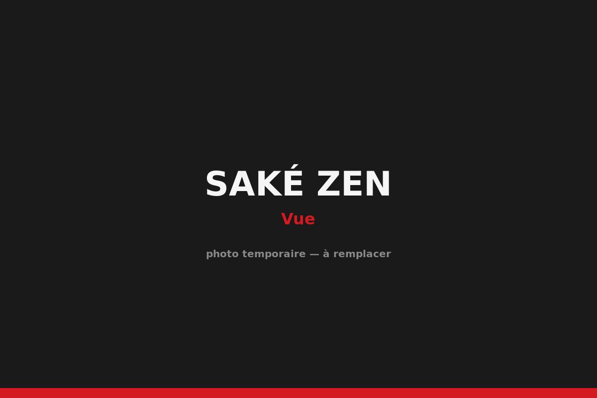 Saké Zen — vue